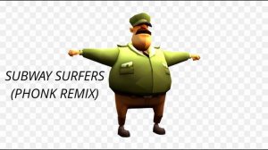 SUBWAY SURFERS (PHONK REMIX)