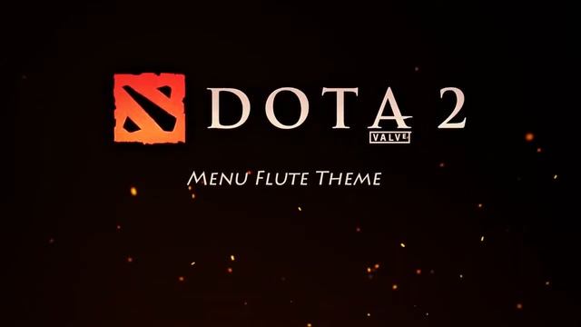 Dota 2 Main Menu Flute Theme Song смотреть онлайн