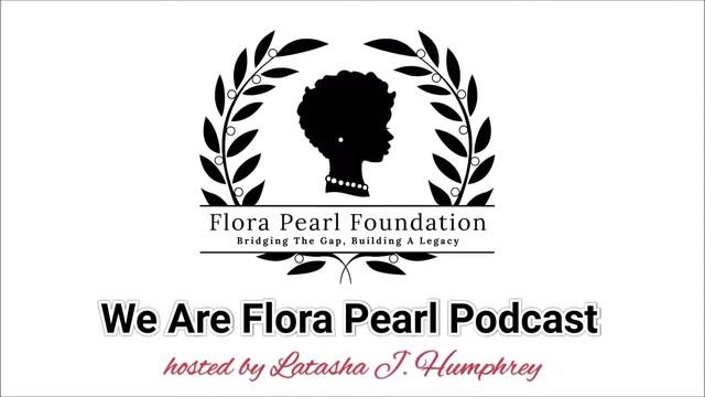 We Are Flora Pearl Podcast Summer 2019 - Episode 2 смотреть онлайн