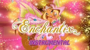 Winx Club - Enchantix Transformation Song Instrumental