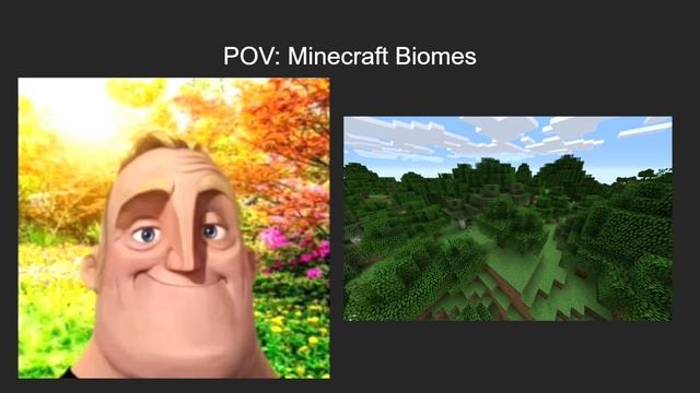 Mr Incredible Becoming Cold to Hot - Minecraft Biomes смотреть онлайн