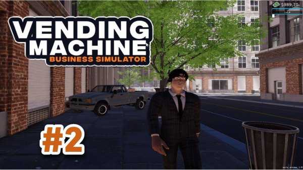 Купил и установил свой первый торговый автомат в Vending Mashine business Simulator #2
