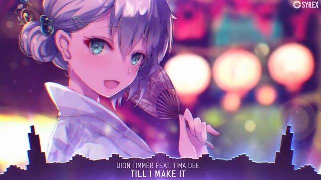 「Nightcore」→ Till I Make It смотреть онлайн