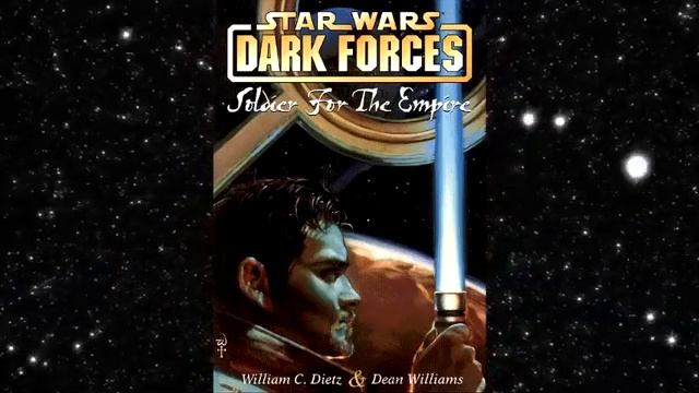 Vintage Star Wars: Audiobook Dark Forces: Soldier for the Empire Book 1 of 3 смотреть онлайн