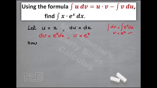Integral of x e^x - Integration by Parts - Calculus Term 2 Lesson 16a смотреть онлайн