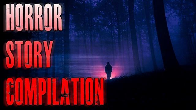 Over 2 Hours Of TRUE Scary Stories From SUBSCRIBERS | True Horror Stories Compilation смотреть онлайн