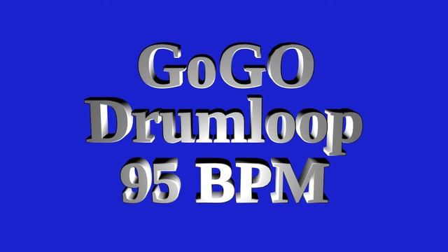 GoGo Drum Loop 95 BPM смотреть онлайн