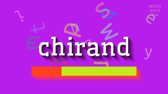 CHIRAND - HOW TO SAY CHIRAND? #chirand смотреть онлайн