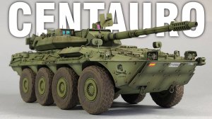 B1 Centauro - Сборка и покраска модели. Trumpeter 1:35