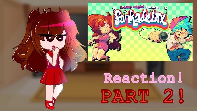 FNF react to Funkadilx mod Part2 🎤🎤💋 смотреть онлайн
