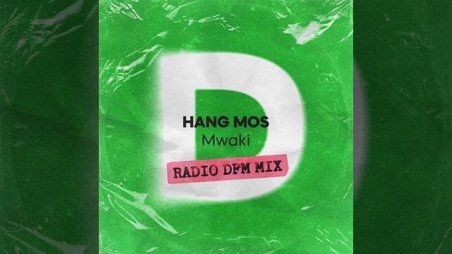 Mwaki (Radio DFM Mix)