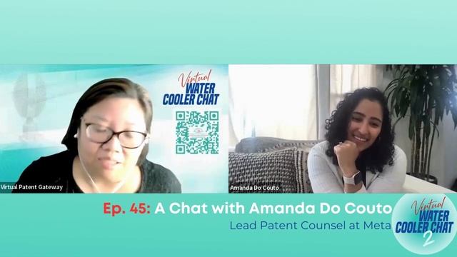 EP 45: A Chat with Amanda Do Couto, Lead Patent Counsel at Meta (Now Product Counsel) смотреть онлайн