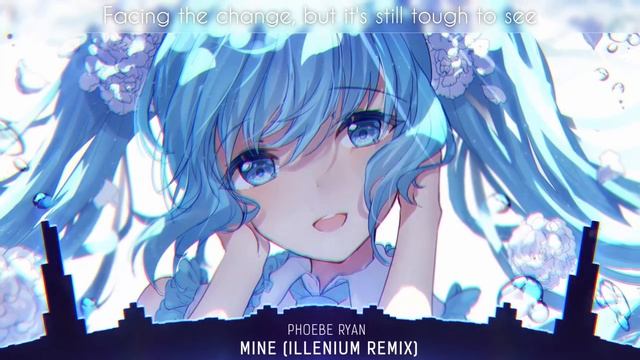 「Nightcore」→ Mine (Lyrics) смотреть онлайн