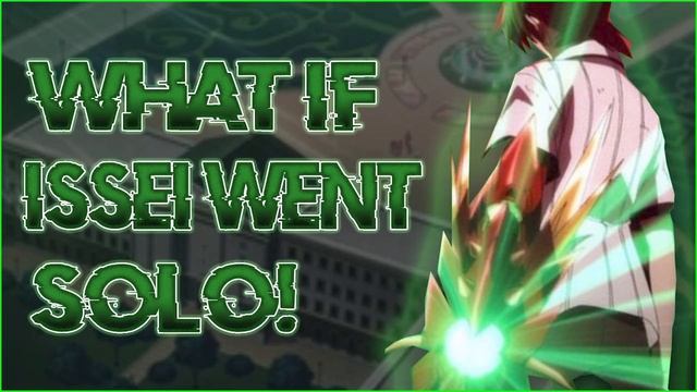 What If Issei Went Solo Part 7 The Finale! смотреть онлайн