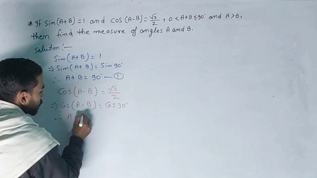 If Sin (A+B)=1 and Cos (A+B)=√3/2 then find the measure of angles A and B смотреть онлайн