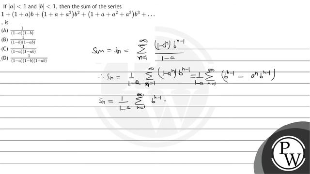 If \( |a|1 \) and \( |b|1 \), then the sum of the series \( 1+(1+a) b+\left(1+a+a^{2}\right) b^{... смотреть онлайн