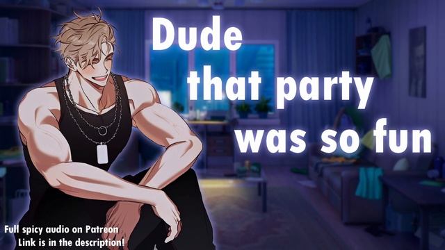 Straight Dude At A Party Gets Spicy With You [ M4M ] [18+] смотреть онлайн