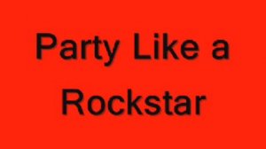 PARTY LIKE A ROCK STAR