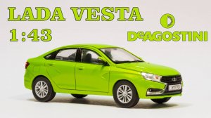 ОБЗОР. ЛАДА ВЕСТА в масштабе 1:43 / Автолегенды. Новая эпоха. № 1 / DeAgostini