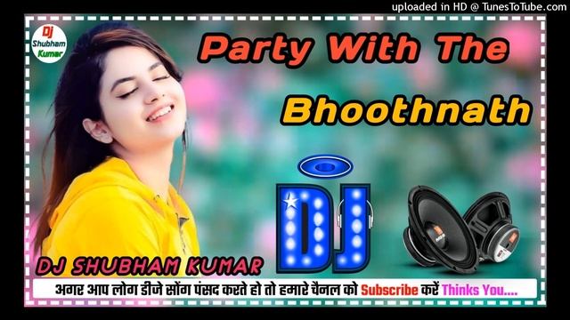 Party With The Bhootnath || DJ Remix || NewViral song || Hard Dholaki Bass || Fadu Mix смотреть онлайн