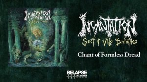 INCANTATION - Sect of Vile Divinities [FULL ALBUM STREAM]