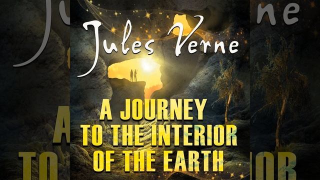 Chapter_13.4 - A Journey to the Interior of the Earth смотреть онлайн