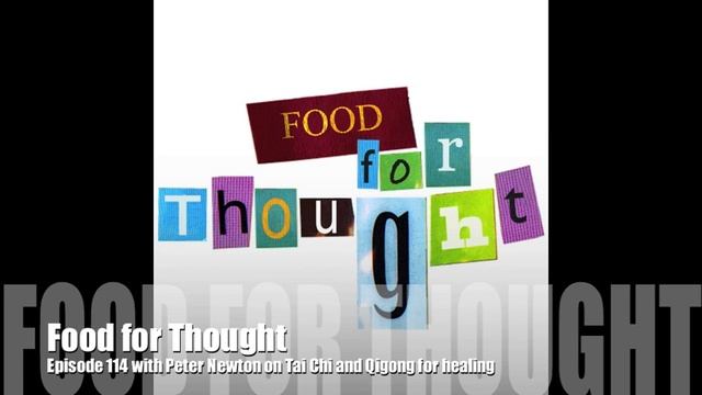 Food for Thought Episode 114 with Peter Newton смотреть онлайн