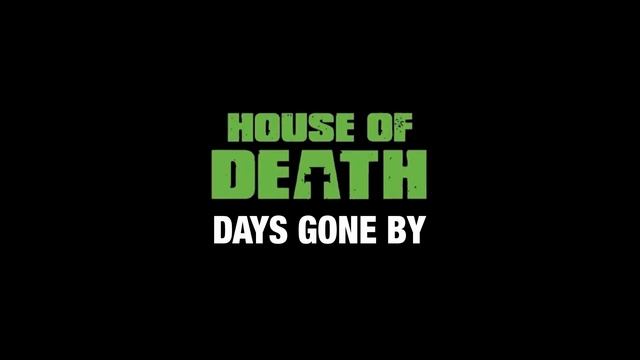 House Of Death - Days Gone By (Quarantine version) Teaser смотреть онлайн