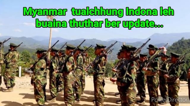 Myanmar Tualchhung Indona leh buaina thuthar ber update смотреть онлайн