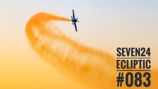 Seven24 - Ecliptic #083