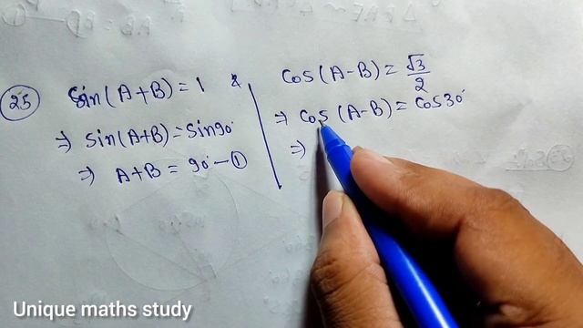 If sin(A+B)=1 and cos(A-B)=√3/2. Then find the measures of angles A and B. Maths question 2022-23 смотреть онлайн