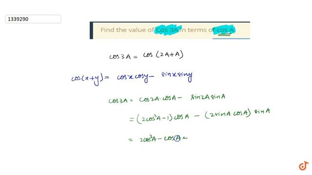 Find the value of Cos 3A in terms of cos A смотреть онлайн