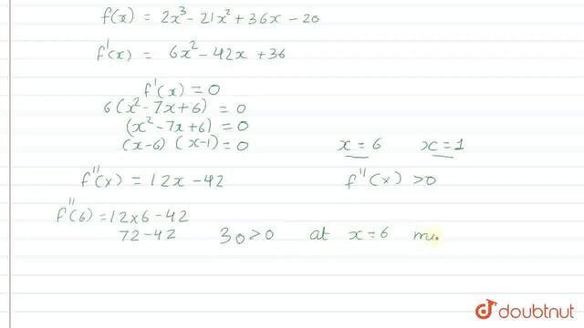 Determine the maximum and minimum values of the function f(x) = 2x^(3) - 21 x^(2) + 36x-20 | CL... смотреть онлайн