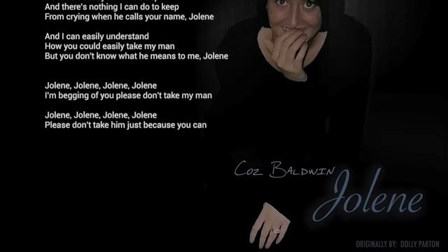 Coz Baldwin - Jolene (Dolly Parton cover) смотреть онлайн