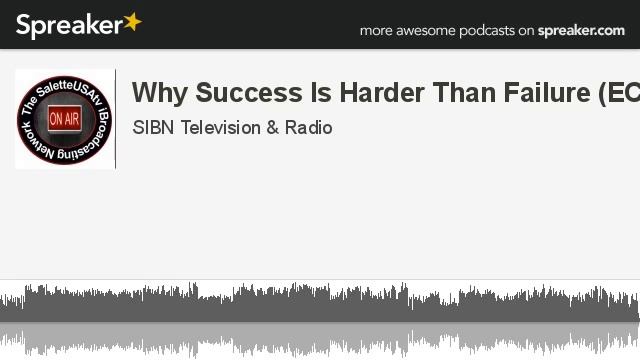 Why Success Is Harder Than Failure (ECM) (made with Spreaker) смотреть онлайн