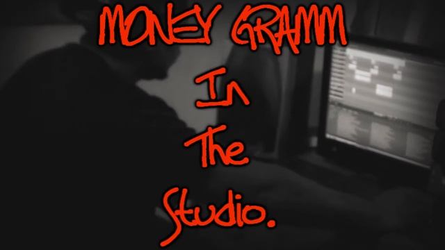 Studio Time MONEY GRAMM in the studio.. смотреть онлайн