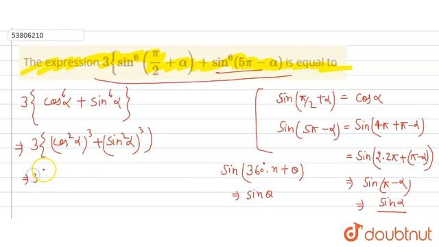 The expression `3{sin^(6)""((pi)/(2)+alpha)+sin^(6)(5pi-alpha)` is equal to смотреть онлайн
