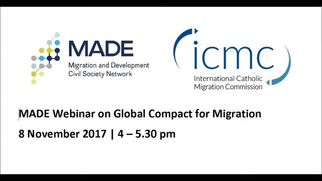 MADE Webinar on the Global Compact for Safe, Orderly and Regular Migration | 8 November 2017 смотреть онлайн