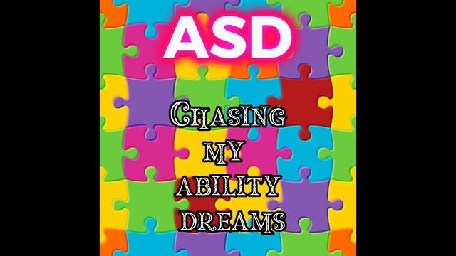 ASD CHASING MY ABILITY DREAMS origin music смотреть онлайн