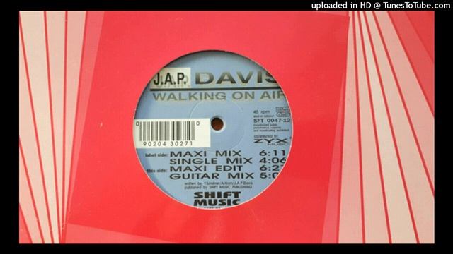J.A.P. Davis - Walking On Air (Guitar Mix) смотреть онлайн