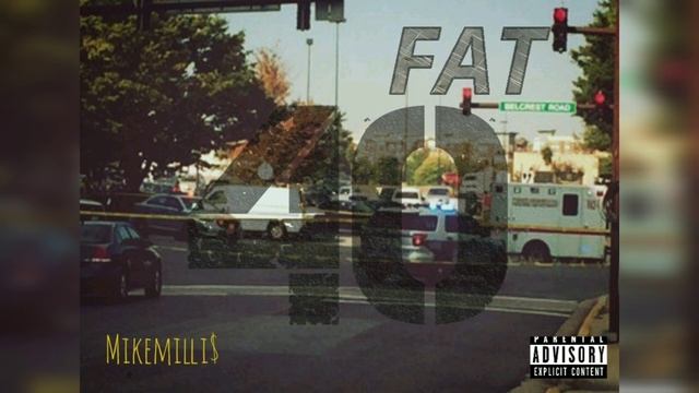Mike Milli$ - Fat 40 (Audio) смотреть онлайн