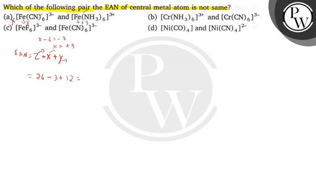 Which of the following pair the EAN of central metal atom is not same?
(a) \( \left[\mathrm{Fe}(... смотреть онлайн