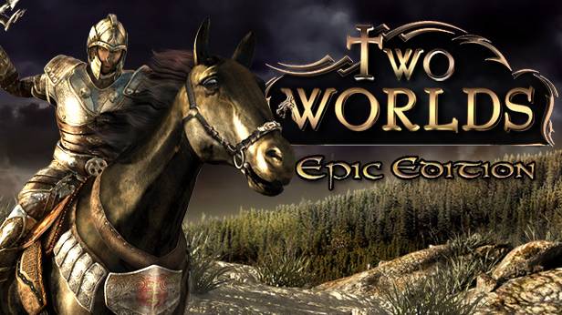 🔴 Two Worlds Epic Edition сезон #1