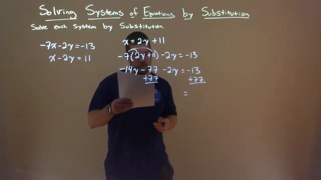 Solve -7x-2y=-13 And X-2y=11 By Substitution