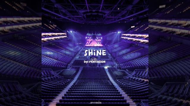 Shine - PENTAGON | but you're in an empty arena смотреть онлайн
