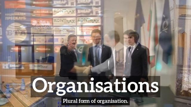 Organisations Meaning, Pronounciation, Information, And Images | How To Say Organisationsin English