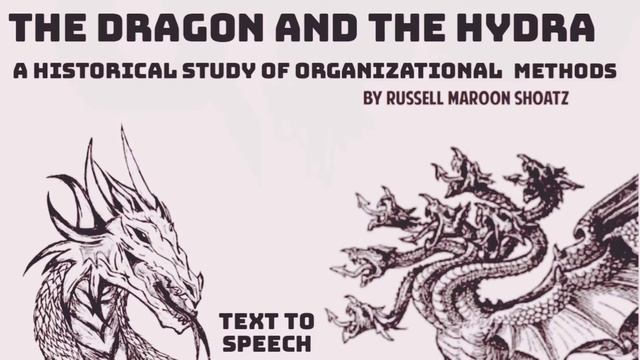 The Dragon And The Hydra: A Historical Study Of Organizational Methods – Russell Maroon Shoatz