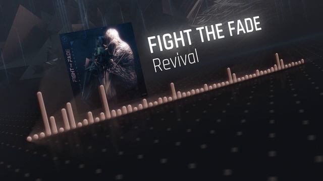 Fight The Fade - Revival