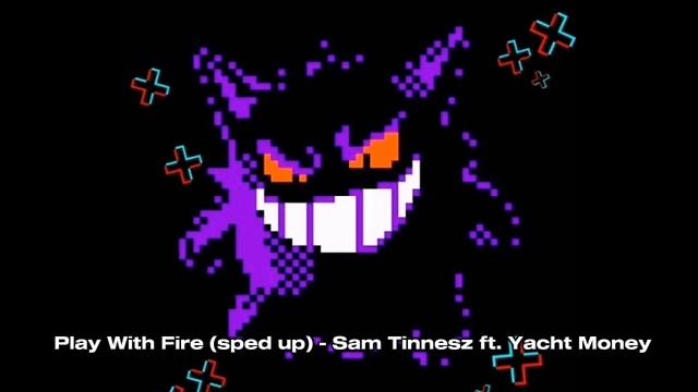 Play With Fire (sped Up) - Sam Tinnesz Ft. Yacht Money #music #edit #vibe #atmosphere
