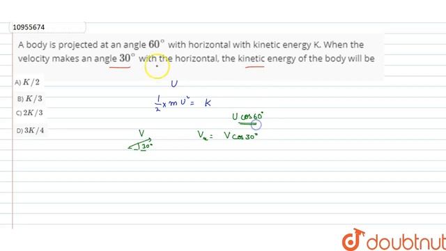 A body is projected at an angle `60^@` with horizontal with kinetic energy K. When the смотреть онлайн